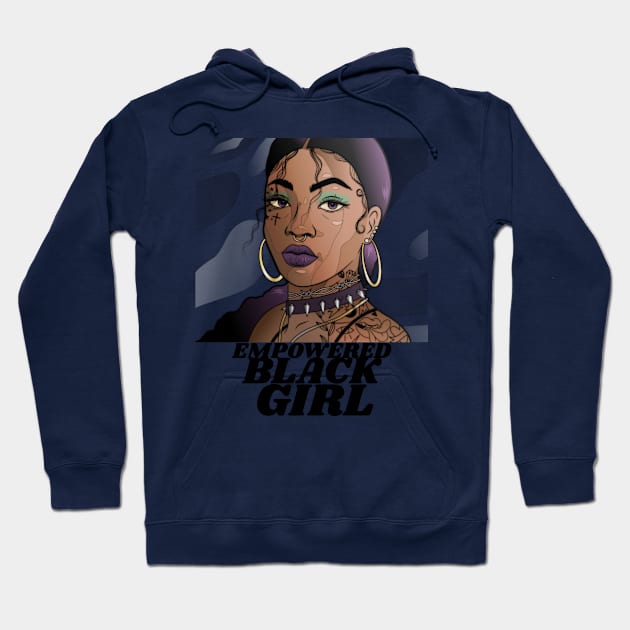 Empowered Black Girl- Confident Tattooed Woman Hoodie by Eva Wolf